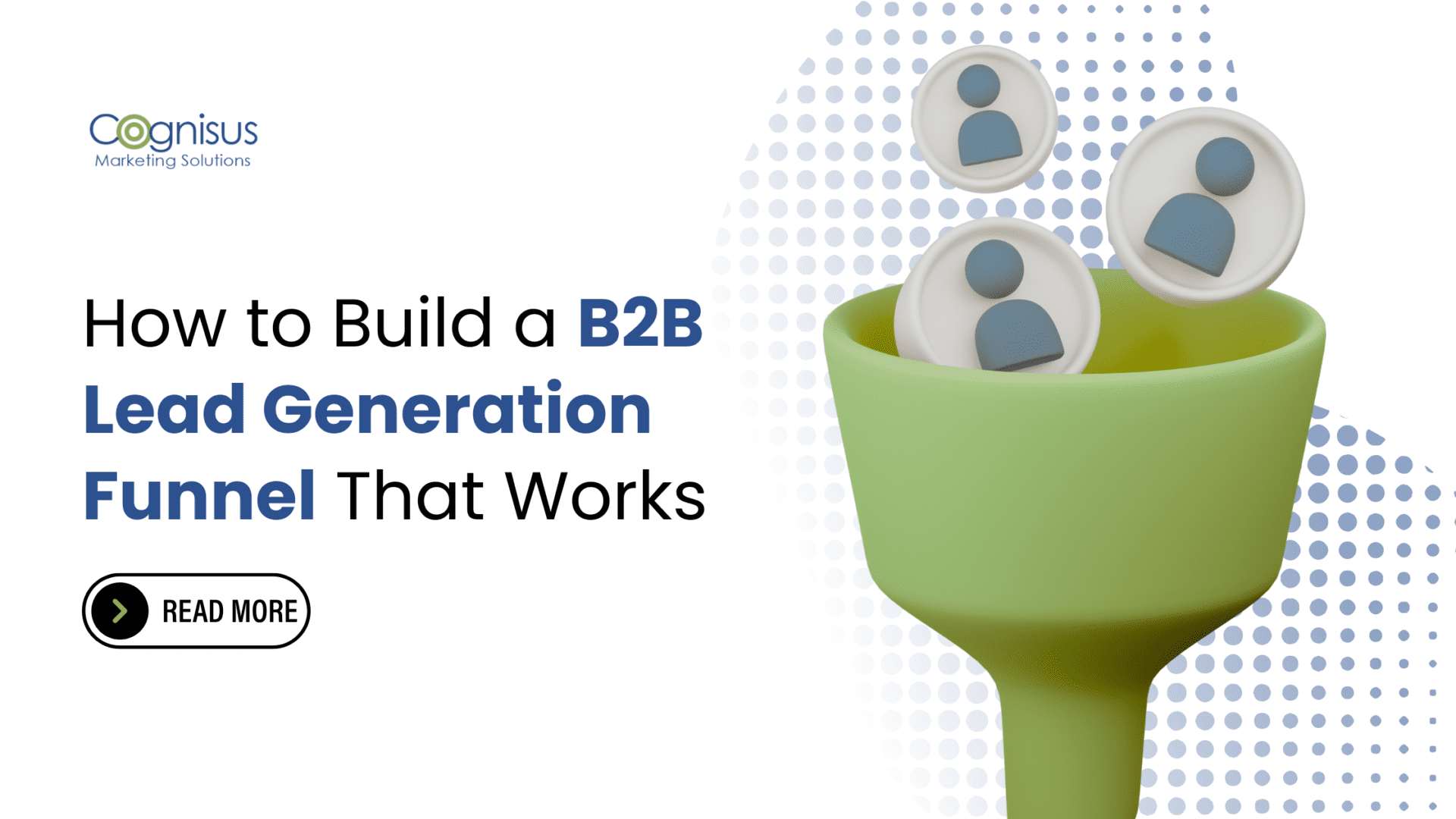 An illustration of a lead generation funnel, along with the blog title and a "Read More" button.